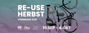 Header Re-Use Herbst Steiermark 2025 Header Re-Use Herbst Steiermark 2025