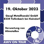 AWV ON TOUR - Gaugl Metallhandel GmbH - auf den Spuren von Altmetall
