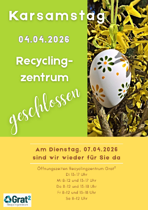 Ankündigung der Schließung des Recyclingzentrums am 04.04.2026, mit Hinweis auf Wiedereröffnung am 07.04.2026.