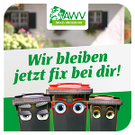 Drei Mülltonnen vor Haus mit Blumen mit Werbeslogan: Wir bleiben jetzt fix bei dir!