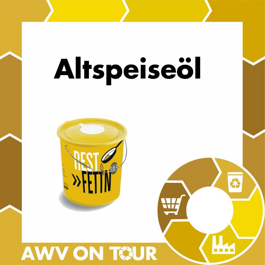 AWV ON TOUR - auf den Spuren von Altspeiseöl!