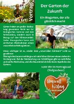 Der Garten der Zukunft. Ein Biogarten, der alle glücklich macht. © Angelika Ertl